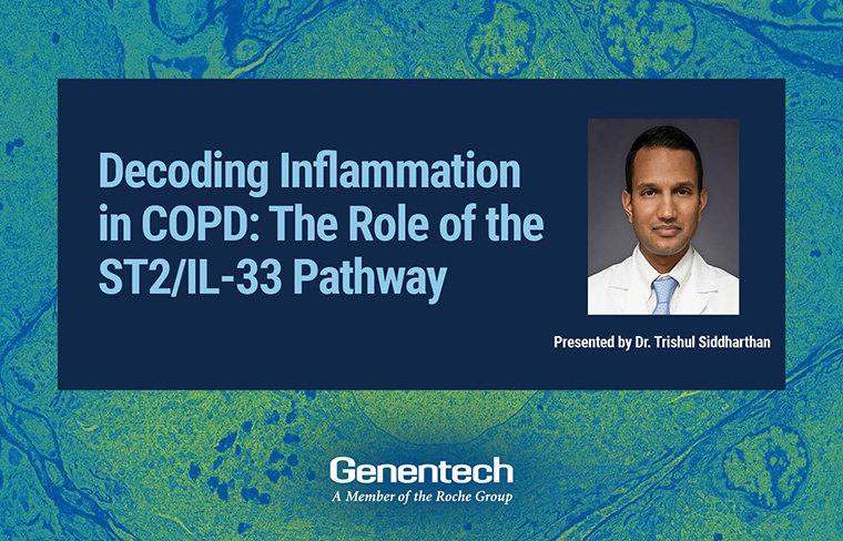 Join us as Dr. Siddharthan presents insights on the role of the ST2/IL-33 pathway in the pathogenesis of COPD